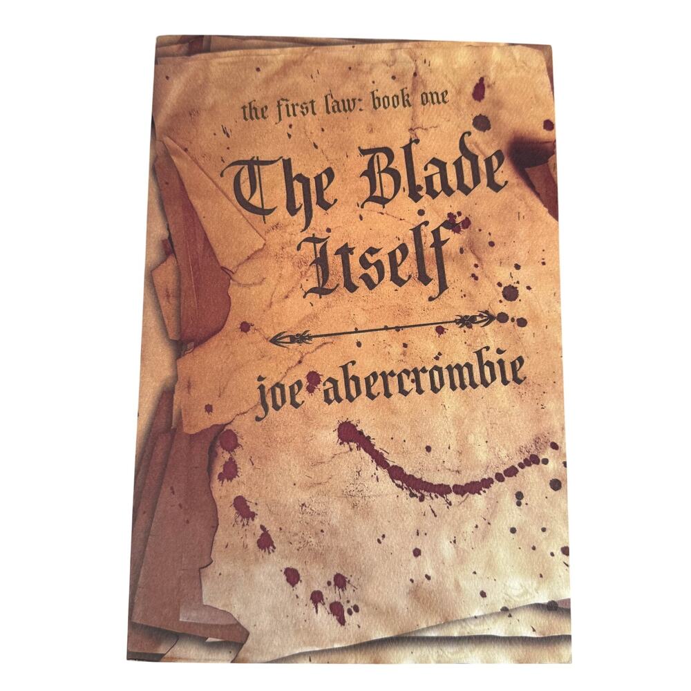 The Blade Itself by Joe Abercrombie First Law Book One Paperback Book 2007